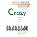 You Need To Be a Little Crazy: The Truth About Starting and Growing Your Business