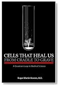 Cells That Heal Us From Cradle To Grave: A Quantum Leap in Medical Science