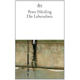 Die Lebenslinie: Eine Erfahrungvon "Peter H�rtling"