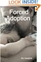 Forced Adoption 2nd Ed.
