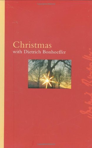 Christmas with Bonhoeffer (Bonhoeffer Gift Books)