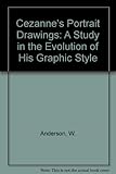 Cézanne's portrait drawings