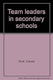 Team leaders in secondary schools