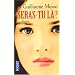 Seras-Tu la ?