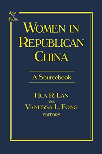 Women in Republican China: A Sourcebook (Asia and the Pacific)