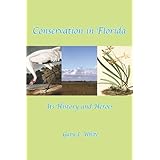 conservation in florida its history and heroes