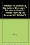 Operational estimating for builders