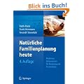 Nat�rliche Familienplanung heute: Modernes Zykluswissen f�r Beratung und Anwendung