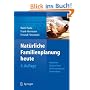 Nat�rliche Familienplanung heute: Modernes Zykluswissen f�r Beratung und Anwendung