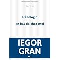 L'�cologie en bas de chez moi