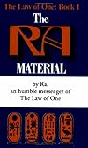 The Ra Material: An Ancient Astronaut Speaks (The Law of One , No 1)