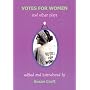 Votes for Women and Other Plays: 1
