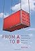 From A to B: How Logistics Fuels American Power and Prosperity Image of From A to B: How Logistics Fuels American Power and Prosperity
