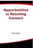 Opportunities in Retailing Careers