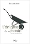 L'�nigme de la manie. La passion du facteur Cheval