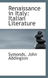 Renaissance in Italy: Italian Literature