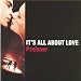 It's All About Love