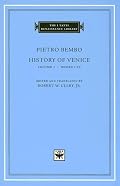 History of Venice, Volume 1, Books I-IV (The I Tatti Renaissance Library)