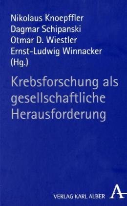 Produkt-Bild: Krebsforschung als gesellschaftliche Herausforderung