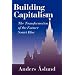 Building Capitalism: The Transformation of the Former Soviet Bloc