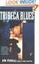 Tribeca Blues