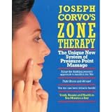 Joseph Corvo`s Zone Therapy: Youth, Beauty and Health in Ten Minutes a Day