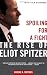 Spoiling for a Fight: The Rise of Eliot Spitzer