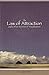 The Law of Attraction: And Other Secrets of Visualization by Laurel Clark