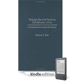 Strategic Security Issues in Sub-Saharan Africa: A Comprehensive Annotated Bibliography