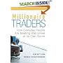 Millionaire Traders: How Everyday People Are Beating Wall Street at Its Own Game