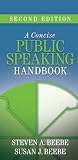 Concise Public Speaking Handbook, A (2nd Edition)
