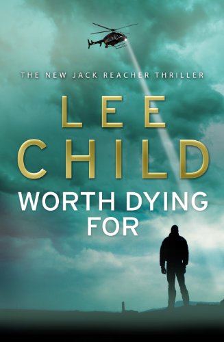 Worth Dying For (Jack Reacher 15)