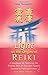 Light on the Origins of Reiki: A Handbook for Practicing the Original Reiki of Usui and Hayashi