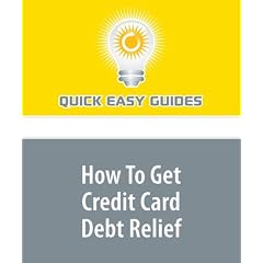 How To Get Credit Card Debt Relief