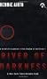 River of Darkness
