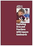 Exploring area and fractions with square geoboards : a resource for KS2 and beyond