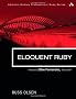 Eloquent Ruby (Addison-Wesley Professional Ruby)
