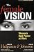 Books : The Female Vision: Women's Real Power at Work