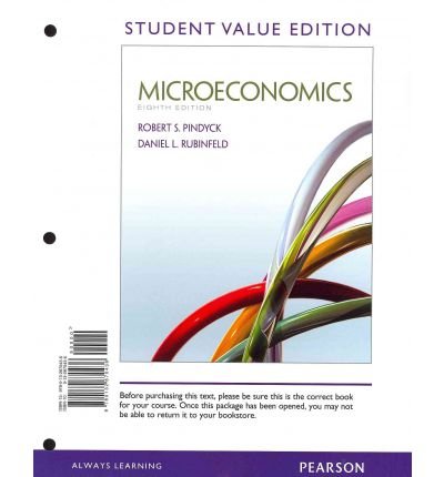 Microeconomics, Student Value Edition (8th Edition) (Pearson Series...
