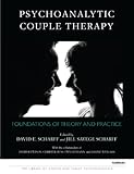 Psychoanalytic couple therapy : foundations of theory and practice