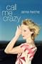 Call Me Crazy: A Memoir