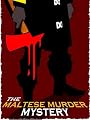 The Maltese Murder Mystery