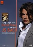 David Fray: J.S. Bach - Swing, Sing and Think