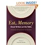 Eat, Memory: Great Writers at the Table, a Collection of Essays from the New York Times