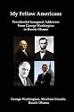 My Fellow Americans: Presidential Inaugural Addresses from George Washington to Barack Obama