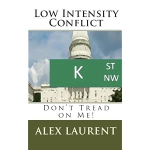 Low Intensity Conflict: Don't Tread on Me! (Volume 1)