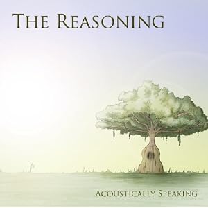 The Reasoning - Acoustically Speaking Cover Download