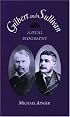 Gilbert and Sullivan: A Dual Biography