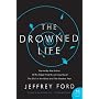 The Drowned Life (P.S.)