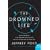 The Drowned Life (P.S.)